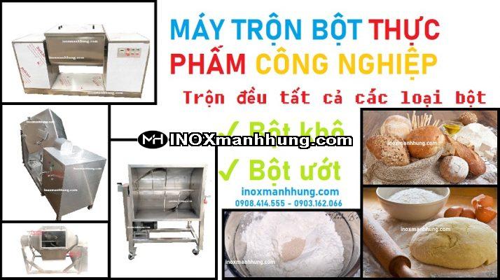 Ở ĐÂU BÁN MÁY TRỘN BỘT THỰC PHẨM CÔNG NGHIỆP GIÁ TẠI XƯỞNG?